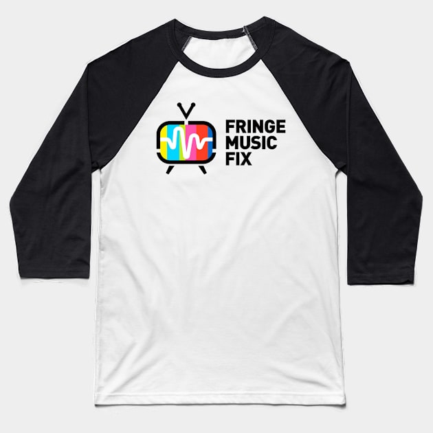 FRINGE MUSIC FIX Retro Logo Baseball T-Shirt by Sudburied